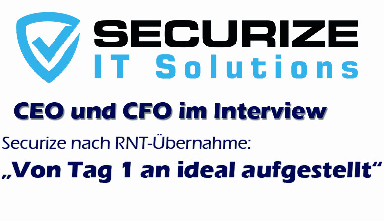 Die Securize IT-Solutions AG (ISIN: DE000A2TSS58) hat den Server- und Storage-Spezialisten RNT Rausch GmbH übernommen.