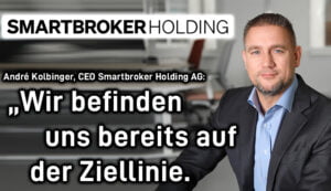 Wir befinden uns bereits auf der Ziellinie. Ende August haben wir SMARTBROKER+ gestartet und damit die wichtigste Hürde genommen.